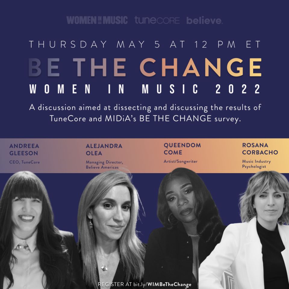 22.05.05: Title: BE THE CHANGE: Women In Music 2022